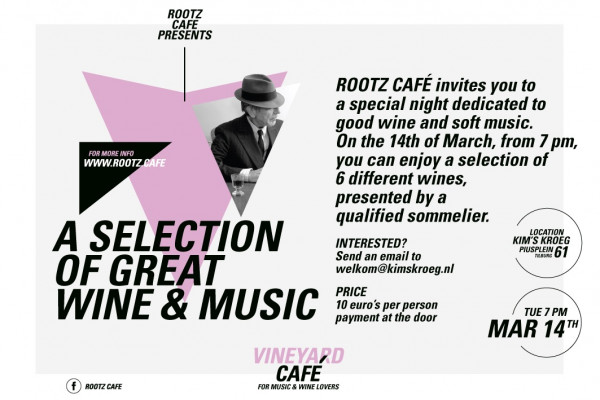 Rootz Café presents VINEYARD CAFÉ on 14th of March’17 at Kim’s Kroeg