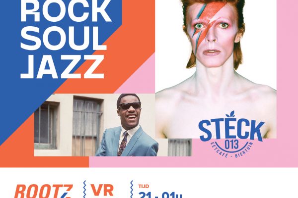 Rootz Café present an evening of Rock,Soul and Jazz at STECK013 in Tilburg